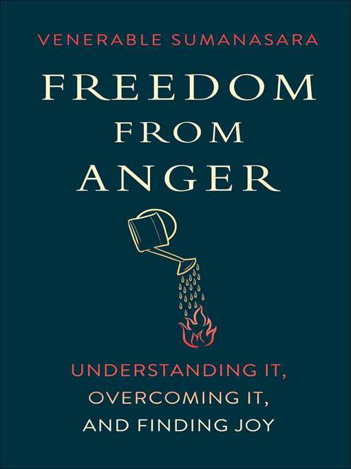 Title details for Freedom from Anger by Alubomulle Sumanasara - Wait list